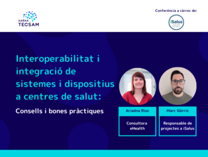 Interoperabilitat i integració de sistemes i dispositius a centres de salut: consells i bones pràctiques, amb iSalus