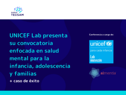 UNICEF Lab presenta su convocatoria enfocada en salud mental para la infancia, adolescencia y familias