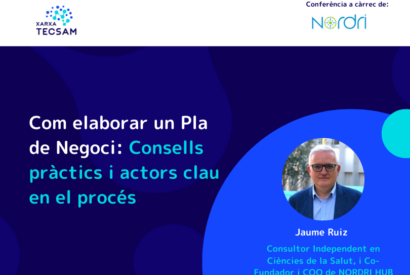 Com elaborar un Pla de Negoci: Consells pràctics i actors clau en el procés